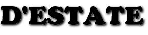 D'ESTATE